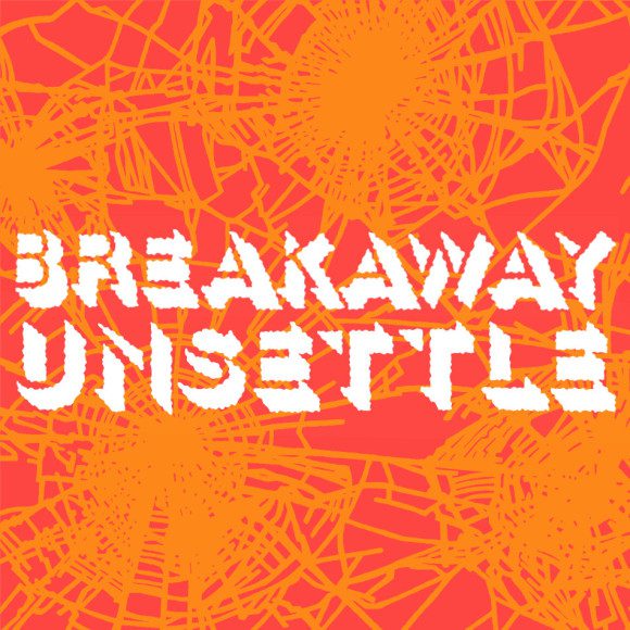 breakaway unsettle