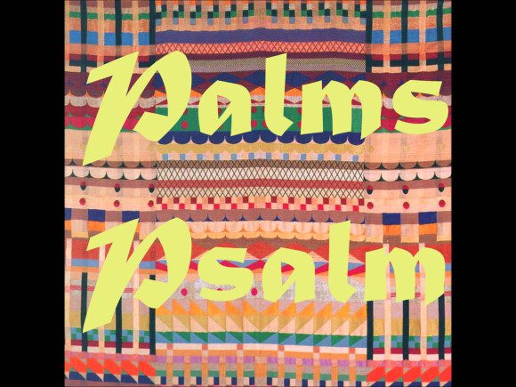 palms psalm