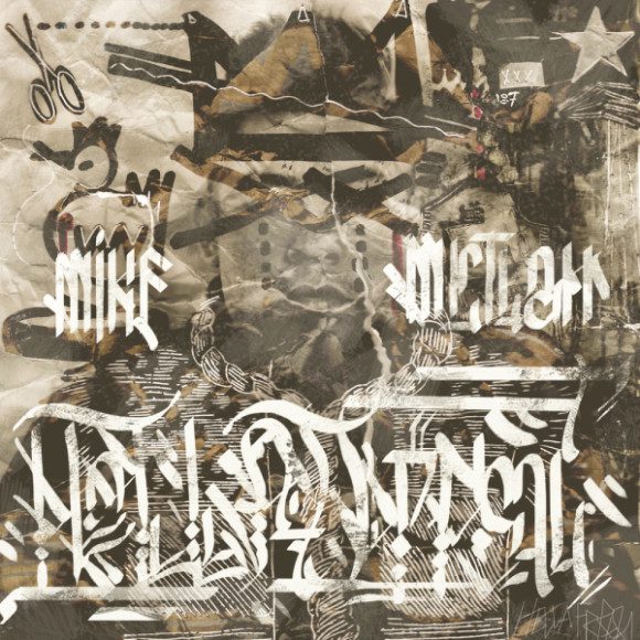 Mike Mictlan "HELLA FRRREAL" 10