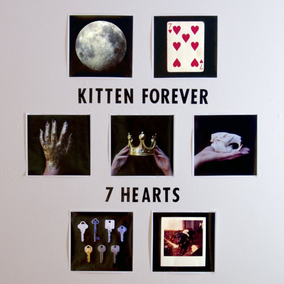 Stream Kitten Forever's outstanding 7 Hearts LP (Release show SATURDAY!) 11